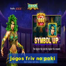 jogos friv no poki